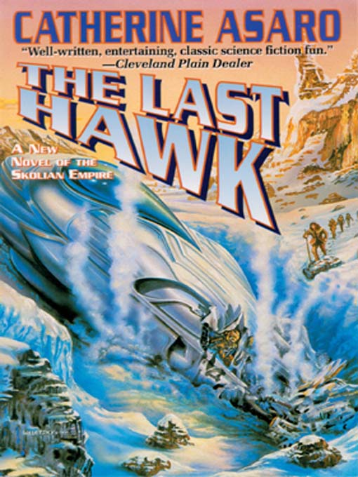 Title details for The Last Hawk by Catherine Asaro - Available